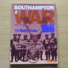 Southampton at War 1939-1945.