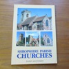 Shropshire Parish Churches.