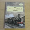 The Manchester and Milford Railway (Oakwood Library No 50).