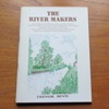 The River Makers.