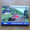 Erlebnis Schwarzwaldbahn von Offenburg nach Singen (Eisenbahn-Bildarchiv - Band 47).