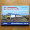 Die Lokomotiven der Hercules-Familie (Eisenbahn-Bildarchiv - Band 30).