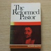 The Reformed Pastor (Puritan Paperbacks).