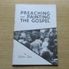 Preaching and Painting the Gospel.