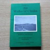Guide to 200 Walks and Climbs (Dumfires and Galloway Highways and Byways)