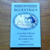 Shropshire Eccentrics.