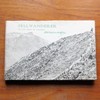 Fellwanderer: The Story Behind the Guidebooks.