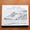 Scottish Mountain Drawings: Volume Three - The Western Highlands.