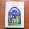 Les Tres Riches Heures du Duc de Berry.