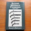 British Military Firearms 1650-1850.