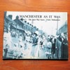 Manchester As It Was: Volume V - The Inter-War Years.