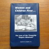 Women and Children First: The Loss of the Troopship 'Empire Windrush'.
