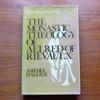 The Monastic Theology of Aelred of Rievaulx: An Experiential Theology (Cistercian Studies Number Two).
