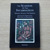 The Scandal of the Incarnation: Iranaeus Against the Heresies.