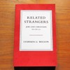 Related Strangers: Jews and Christians 70-170 CE.