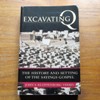 Excavating Q: The History and Setting of the Sayings Gospel.