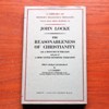 The Reasonableness of Christianity (Library of Modern Religious Thought).