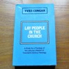 Lay People in the Church: A Study for a Theology of the Laity.