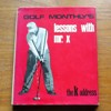 Golf Monthly's Lessons with Mr X.
