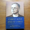 Christ Alive and at Large: Unpublished Writings of C F D Moule (Canterbury Studies in Spiritual Theology).