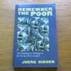 Remember the Poor: The Challenge to Theology in the Twenty-First Century.