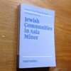 Jewish Communities in Asia Minor (Society for New Testament Studies - Monograph Series 69).