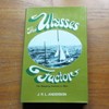 The Ulysses Factor: The Exploring Instinct in Man.