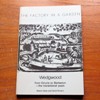 The Factory in a Garden: Wedgwood from Etruria to Barlaston - the Transitional Years.
