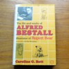 The Life and Works of Alfred Bestall: Illustrator of Rupert Bear.