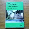 Wrexham and District: Official Guide.