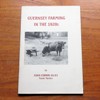 Guernsey Farming in the 1920s.