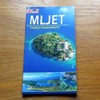 Mljet - The Green Island: Tourist Monograph.