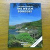 The Visitor's Guide to the Welsh Borders.