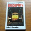 BR Depots (Motive Power Recognition No 6).