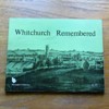 Whitchurch Remembered.