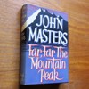 Far, Far the Mountain Peak.