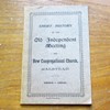 Short History of the Old Independent Meeting and New Congregational Church, Halstead, 1662-1912.