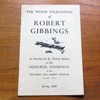 The Wood Engravings of Robert Gibbings: An Introduction to the Memorial Exhibition at the Victoria and Albert Museum - Spring 1960.