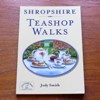Shropshire Teashop Walks.