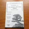 Handbook on Dwarfed Potted Trees: The Bonsai of Japan (Plants and Gardens - Vol 9, No 3).