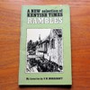 A New Selection of Kentish Times Rambles: My Favourites.