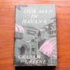 Our Man in Havana: An Entertainment.