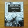 Shropshire County Council: A Centenary History.
