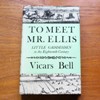 To Meet Mr Ellis: Lilttle Gaddesden in the Eighteenth Century.