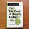 The Law Courts of Medieval England.