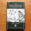 The Great Reform Bill in the Boroughs: English Electorial Behaviou 1818-1841.