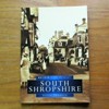 South Shropshire (Britain in Old Photographs).