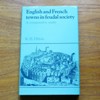 English and French Towns in Feudal Society: A Comparative Study.