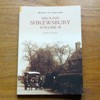 Around Shrewsbury - Volume II (Images of England).