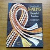 The Beginner's Guide to Braiding: The Craft of Kumihimo.